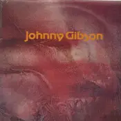 Johnny Gibson - Johnny Gibson