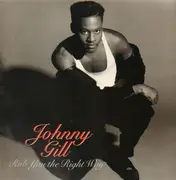12inch Vinyl Single - Johnny Gill - Rub You The Right Way