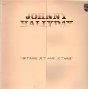 LP - Johnny Hallyday - Je T'aime, Je T'aime, Je T'aime