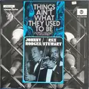 LP - Johnny Hodges / Rex Stewart - Things Ain't What They Used To Be