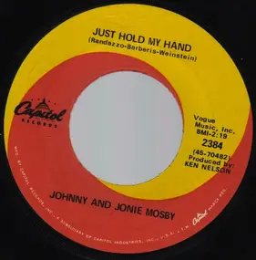 Johnny & Jonie Mosby - Just Hold My Hand / Walkin' Papers