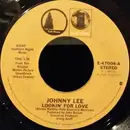 7inch Vinyl Single - Johnny Lee / Eagles - Lookin' For Love / Lyin' Eyes