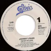 7inch Vinyl Single - Johnny Logan - I'm Not In Love