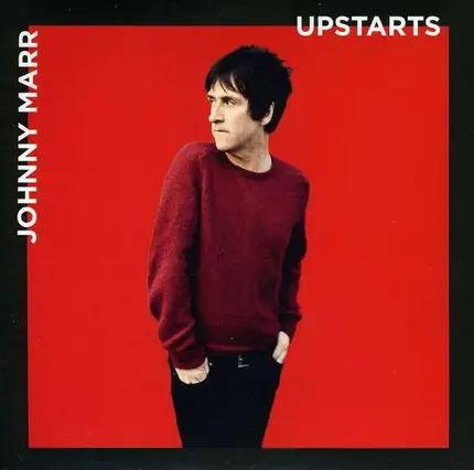 JOHNNY MARR - UPSTARTS