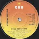 7inch Vinyl Single - Johnny Mathis - Gone, Gone, Gone - Paper labels