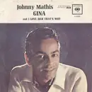 7inch Vinyl Single - Johnny Mathis - Gina