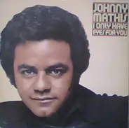 Johnny Mathis - I Only Have Eyes for You