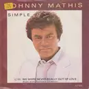 7inch Vinyl Single - Johnny Mathis - Simple