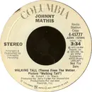 7inch Vinyl Single - Johnny Mathis - Take Good Care Of Her / Walking Tall - Promo Copy