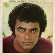 LP - Johnny Mathis - The Best Days Of My Life