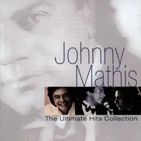 Johnny Mathis - The Ultimate Hits Collection