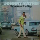 LP - Johnny Mathis - Those Were The Days