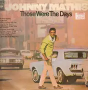 LP - Johnny Mathis - Those Were The Days