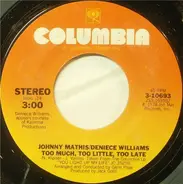 Johnny Mathis & Deniece Williams - Too Much, Too Little, Too Late