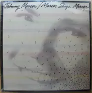 Johnny Mercer - Mercer Sings Mercer