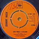 7inch Vinyl Single - Johnny Nash - Ooh What A Feeling