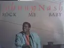 12inch Vinyl Single - Johnny Nash - Rock Me Baby