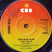 7inch Vinyl Single - Johnny Nash - Tears On My Pillow (I Can't Take It)