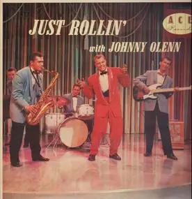johnny olenn - Just Rollin' With Johnny Olenn