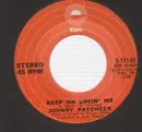 7inch Vinyl Single - Johnny Paycheck / The Lovemakers - Keep On Lovin' Me / Ballad Of Thunder Road