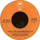 7inch Vinyl Single - Johnny Paycheck - Take This Job And Shove It / Colorado Cool-Aid