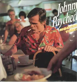 Johnny Paycheck - Modern Times