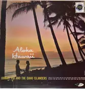 Johnny Poi And His Surfboarders - Aloha Hawaii