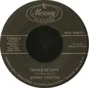 7inch Vinyl Single - Johnny Preston - Cradle Of Love / City Of Tears
