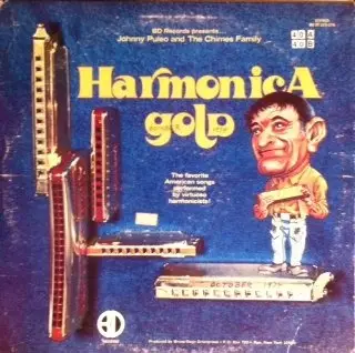 Johnny Puleo And The Chimes Family - Harmonica Gold