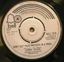 7inch Vinyl Single - Johnny Reggae - Don't Get Your Knickers In A Twist