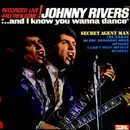 LP - Johnny Rivers - ...And I Know You Wanna Dance