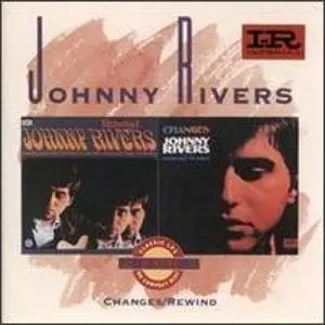 Johnny Rivers - Changes & Rewind