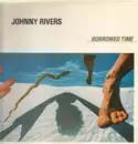 LP - Johnny Rivers - Borrowed Time