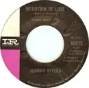 7inch Vinyl Single - Johnny Rivers - Mountain Of Love / Moody River
