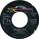7inch Vinyl Single - Johnny Rivers - Seventh Son / Midnight Special