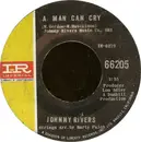 7inch Vinyl Single - Johnny Rivers - Poor Side Of Town / A Man Can Cry
