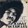 7inch Vinyl Single - Johnny Rodrigues - Hey Mal Yo