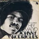 7inch Vinyl Single - Johnny Rodrigues - Hey Mal Yo
