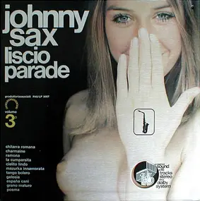 Johnny Sax - Liscio Parade Volume 3