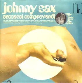 Johnny Sax - Successi Sempreverdi Volume 2