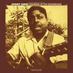 Johnny Shines - Standing At.. -Reissue-