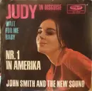 7inch Vinyl Single - John Smith And The New Sound - Judy In Disguise