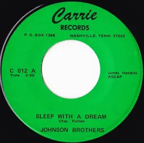 The Johnson Brothers - Sleep With A Dream