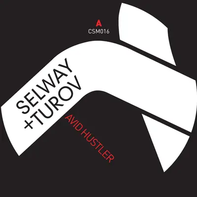 John Selway & Dave Turov - Avid Hustler EP
