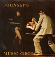 Johnsky's Music Circus - Johnsky's Music Circus