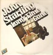 LP - John Starling - Long Time Gone