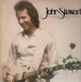 John Stewart - Bombs Away Dream Babies