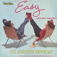 The Johnston Brothers - Easy & Singles Compilation