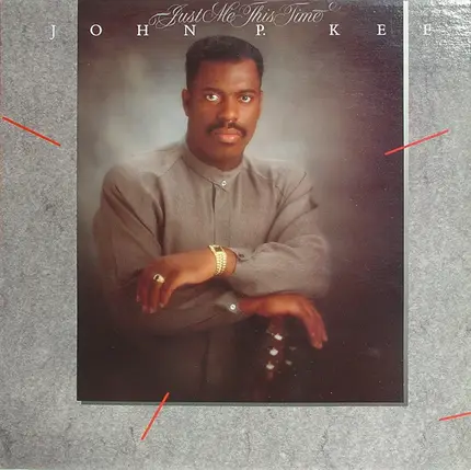 John P. Kee - Just Me This Time