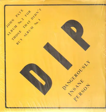 John Pate - Dangerously Insane Person